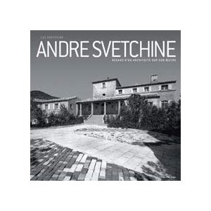 Autour de l'oeuvre d'André Svetchine