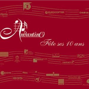 Anniversaire d'ANDANTINO - 10 ANS