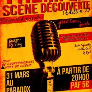 MARSEILLE : TREMPLIN SCENE DECOUVERTE EDITION 2 - 1ére demi-finales