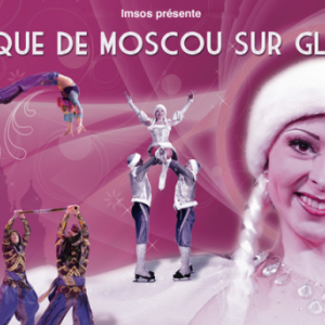 Le Cirque de Moscou sur Glace