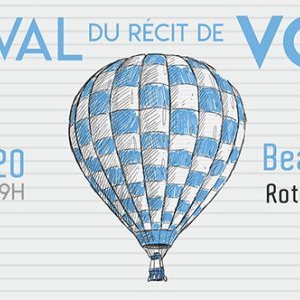 Le samedi 4 avril prochain se tiendra le Festival du récit de voyage à Beaulieu-sur-Mer !