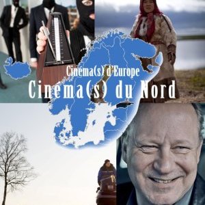 Ouverture du Festival Cinéma(s) d'Europe - Cinéma(s) du Nord