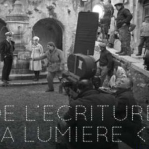 De l'écriture à la lumière, 75 ans d'histoire du cinéma à Saint-Paul de Vence