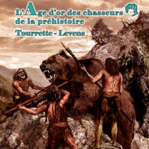 TOURETTE-LEVENS : Inauguration nouveau Musée "L'âge d'or des chasseurs de la Préhistoire"