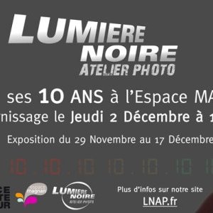 10 ans de l'association "Lumière Noire" !