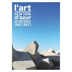 INEDIT EN VIDEOS : L'ART CONTEMPORAIN ET LA COTE D'AZUR